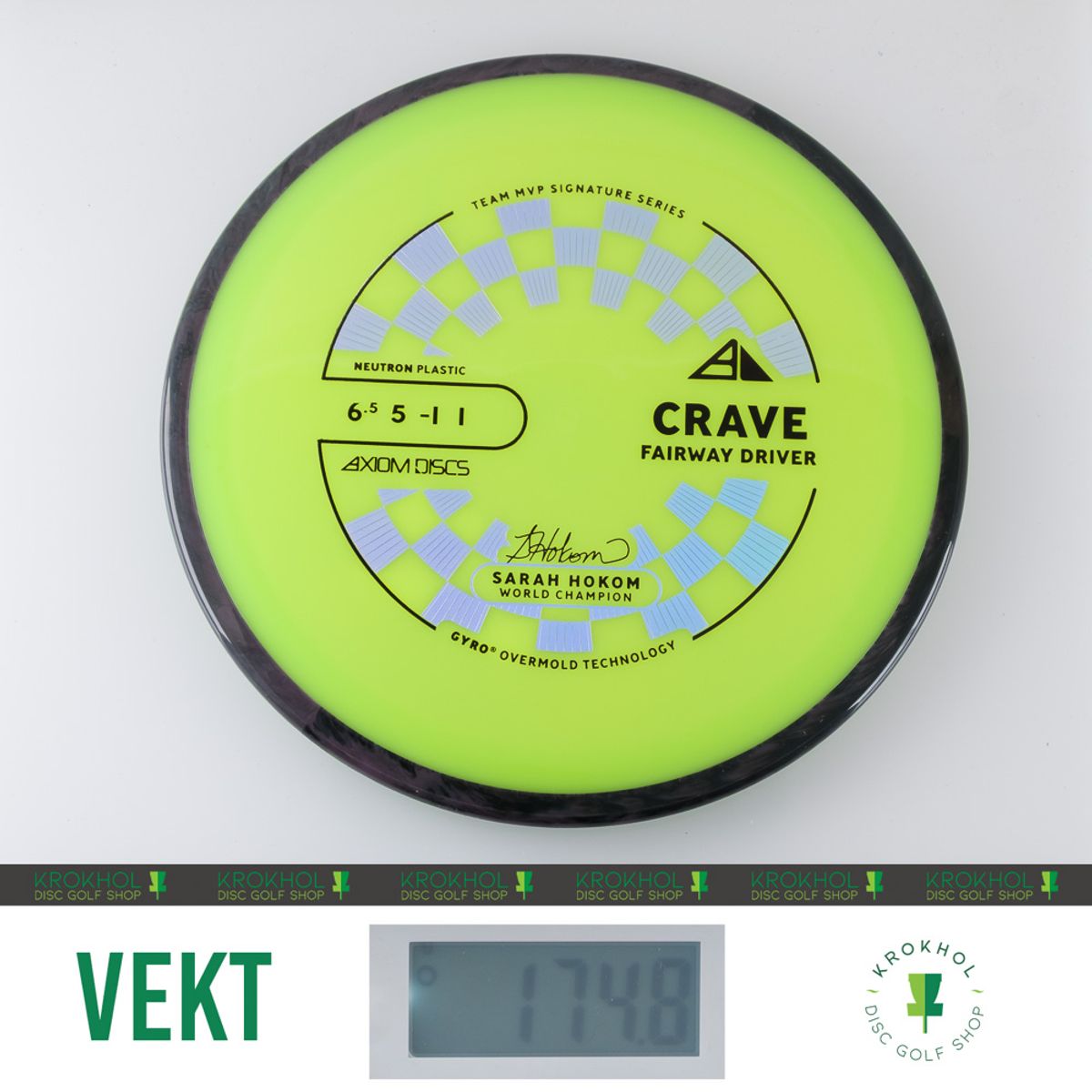 Neutron Crave - Sarah Hokom Team Signature Series